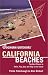 Foghorn Outdoors: California Beaches: The Best Places to Swim, Play, Eat, and Stay on the Coast