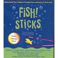 Fish! Sticks: A REMARKABLE WAY TO ADAPT TO CHANGING TIMES AND KEEP YOUR WORK FRESH