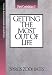 Book Getting the Most Out of Life: 1 Corinthians 3 (Exegetical Commentary Series)