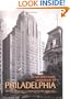 An Architectural Guidebook To Philadelphia