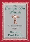 The Christmas Box Miracle : My Spiritual Journey of Destiny, Healing and Hope