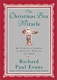 The Christmas Box Miracle : My Spiritual Journey of Destiny, Healing and Hope
