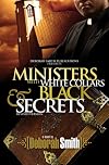 Ministers With White Collars and Black Secrets