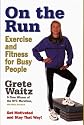 On The Run: Exercise and...