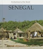Senegal (Enchantment of the World. Second Series)