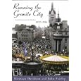 Running the Granite City: Local Government in Aberdeen, 1975-1996