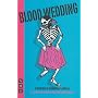 Blood Wedding (Classics in Translation)