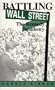 Battling Wall Street : The Kennedy Presidency
