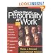 The Owner's Manual for Personality at Work: How the Big Five Personality Traits Affect Your Performance, Communication, Teamwork, Leadership, and Sales