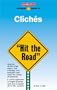 Barron's Pocket Guide to Clich�s: "Hit the Road" (Barron's Pocket Guides)