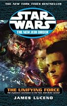 The Unifying Force (Star Wars: The New Jedi Order)