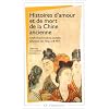 Histoires d'amour et de mort de la chine ancienne