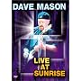 Dave Mason - Live at Sunrise