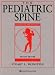 The Pediatric Spine: Principles and Practice