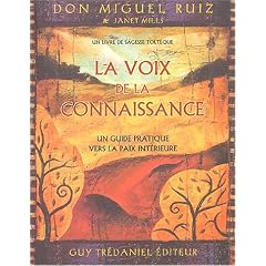 La voix de la connaissance : Un guide pratique vers la paix int�rieure