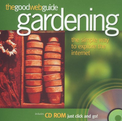 Good Web Guide to Gardening Book & Cdrom