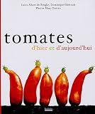 Tomates d hier et d aujourd hui