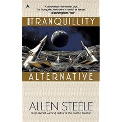The Tranquility Alternative by Allen Steele