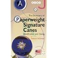Paperweight Signature Canes by  Andrew H. Dohan and Dohan Andrew H.