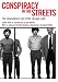 Conspiracy in the Streets: The Extraordinary Trial of the Chicago Eight