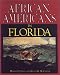 African Americans in Florida: An Illustrated History