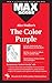 The Color Purple: Literature Study Guides (Max Notes)