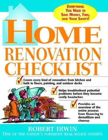 Books: Home Renovation Checklist. Everything You Need to Know to Save Money, Time, and Your Sanity