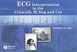 ECG Interpretation in the Critically Ill Dog and Cat