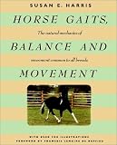 Horse Gaits, Balance and Movement (Howell Reference Books)