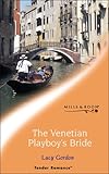 The Venetian playboy's bride
