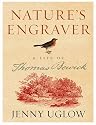 Nature's Engraver: A Life of Thomas Bewick