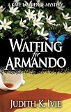 Waiting for Armando