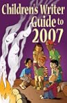 Children's Writer Guide to 2007