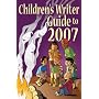Children's Writer Guide to 2007 (Children's Writer Guide to (Year))