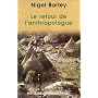 Le Retour de l'anthropologue