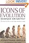 Icons of Evolution: Science or Myth?