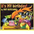 It's MY Birthday! by Pat Hutchins