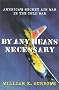 By Any Means Necessary: America's Secret Air War in the Cold War