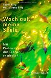 Produkt-Bild: Wach auf, meine Seele: Mit Psalmen das Leben entdecken