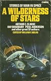 A wilderness of stars : stories of man in conflict with space
