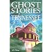 Ghost Stories of Tennessee
