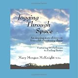 Jogging Through Space