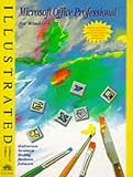 Microsoft Office Professional for Windows 3.1 - Illustrated Enhanced Edition :