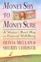 Money Shy to Money Sure:  A Woman's Road Map to Financial Well-Being
