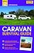 Caravan Survival Guide