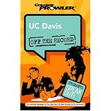 UC Davis: Off the Record (College Prowler) (College Prowler: University of California at Davis Off the Record)
