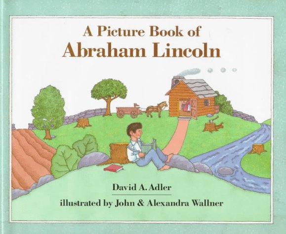 A Picture Book of Abraham Lincoln (Picture Book Biographies)