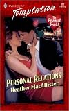 Personal Relations (The Personal Touch) (Harlequin Temptation)