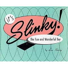 It's Slinky!: The Fun and Wonderful Toy