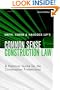 Smith, Currie & Hancock's LLP's Common Sense Construction Law: A Practical Guide for the Construction Professional, 2nd Edition